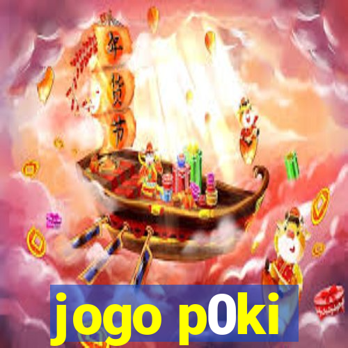 jogo p0ki